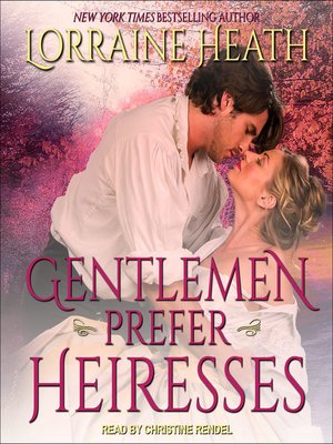 cover image of Gentlemen Prefer Heiresses